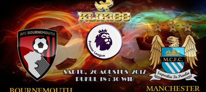 Prediksi Skor Bournemouth vs Manchester City 26 Agustus 2017
